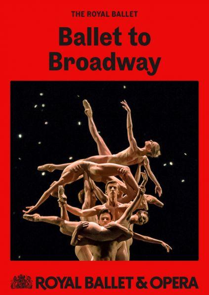 Royal Ballet & Opera 2024/25: Ballet to Broadway: Wheeldons Werke